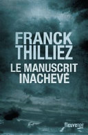 [Franck Thilliez] Le manuscrit inachevé