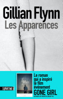 [Gillian Flynn] Les Apparences
