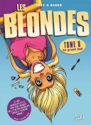 [Gaby & Dzack] Les Blondes - Tome 8