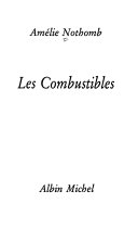 [Amélie Nothomb] Les Combustibles