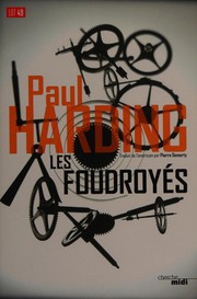 [Paul Harding] Les Foudroyés