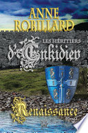 [Anne Robillard] Les Héritiers d'Enkidiev - Tome 1