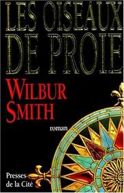 [Wilbur Smith] Les Oiseaux de Proie