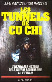 [Tom Mangold & John Penycate] Les Tunnels de Cu Chi