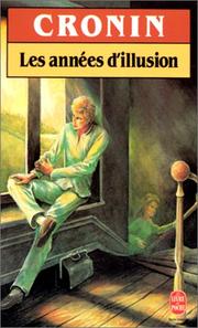 [A.J. Cronin] Les années d'illusion