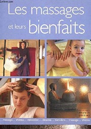 [Collectif] Les massages et leurs bienfaits