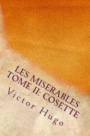 [Victor Hugo] Les misérables Cosette (Tome II)