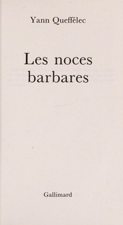 [Yann Queffélec] Les noces barbares
