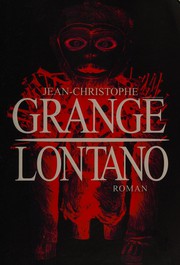 [Jean-Christophe Grangé] Lontano