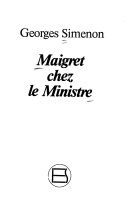 [Georges Simenon] Maigret chez le ministre