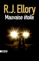 [R.J. Ellory] Mauvaise étoile