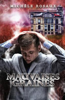 [Michèle Rosaux] Mauvaises graines