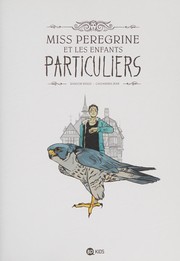 [Ransom Riggs] Miss Peregrine et les enfants particuliers