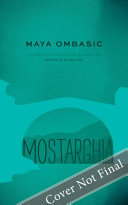 [Maya Ombasic] Mostarghia
