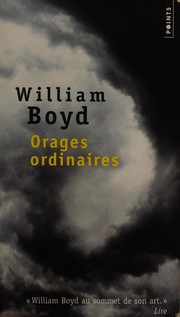 [William Boyd] Orages ordinaires