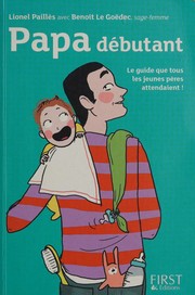 [Collectif First] Papa débutant — Ma p'tite famille