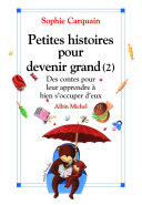 [Sophie Carquain] Petites histoires pour devenir grand
