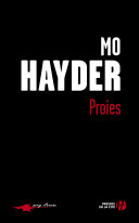 [Mo Hayder] Proies