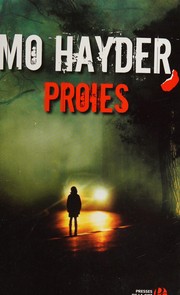 [Mo Hayder] Proies (exemplaire 2)