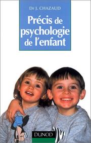 [Dr J. Chazaud] Précis de psychologie de l'enfant