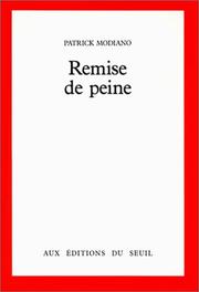 [Patrick Modiano] Remise de peine