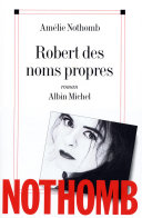 [Amélie Nothomb] Robert des noms propres