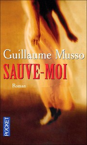[Guillaume Musso] Sauve-moi