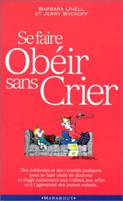 [Barbara Linell & Jenny Wyckoff] Se faire obéir sans crier