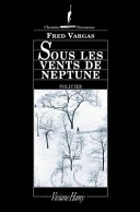 [Fred Vargas] Sous les vents de Neptune
