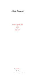 [Marie Bonnot] Tout jardin est Éden