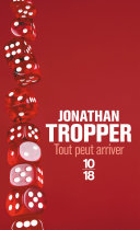 [Jonathan Tropper] Tout peut arriver