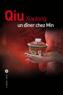 [Qiu Xiaolong] Un dîner chez Min