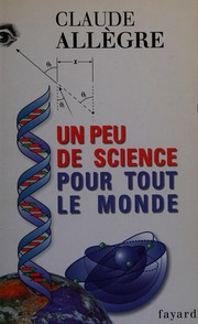 [Claude Allègre] Un peu de science pour tout le monde