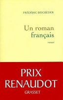 [Frédéric Beigbeder] Un roman français