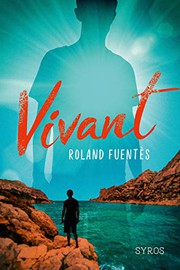 [Roland Fuentes] Vivant