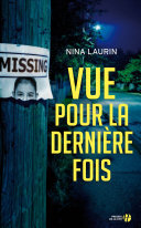 [Nina Laurin] Vue pour la dernière fois...
