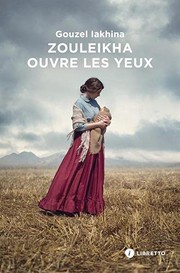 [Guzel Iakhina] Zouleikha ouvre les yeux