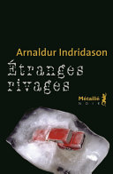 [Arnaldur Indridason] Étranges Rivages