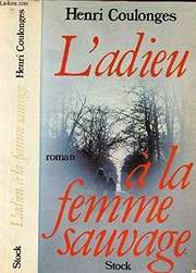 [Henri Coulonges] L'adieu à la femme sauvage