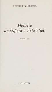 [Michèle Barrière] Meurtre au café de l'Arbre Sec