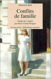 [Alison Lurie] Conflits de famille