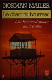[Norman Mailer] Le chant du bourreau
