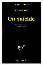[Ed McBain] On suicide ?