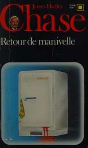 [James Hadley Chase] Retour de manivelle