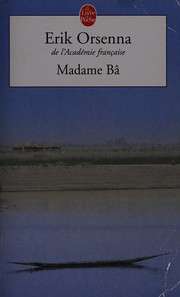 [Erik Orsenna] Madame Bâ