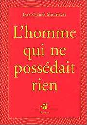 [Jean-Claude Mourlevat] L'homme qui ne possédait rien