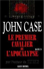 [John Case] Le Premier Cavalier de l'Apocalypse