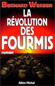 [Bernard Werber] La Révolution des fourmis