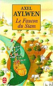 [Axel Aylwen] Le Faucon du Siam