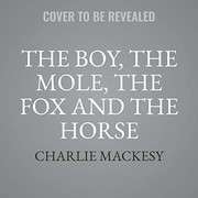 [Charlie Mackesy] The Boy, the Mole, the Fox and the Horse